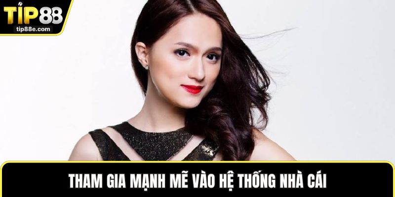 Tham gia mạnh mẽ vào hệ thống nhà cái